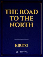 The Road to the North Book