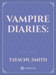 Vampire diaries: Vampire Diaries Fanfic