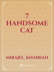 7 Handsome Cat Fangirl Novel