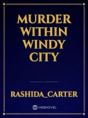 murder within Windy city Dramatical Murders Novel
