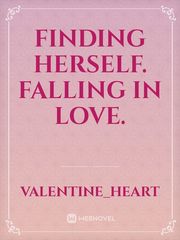 Finding herself. Falling in love. Uplifting Novel