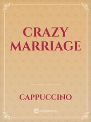CRAZY MARRIAGE Book