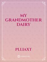 my grandmother dairy