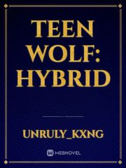 Teen Wolf: Hybrid Teen Wolf Novel