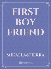 First Boy Friend