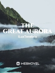 The Great Aurora Korean War Novel