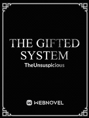 The Gifted System : Trials Memory Novel
