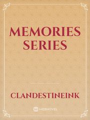 Memories Series Series Novel