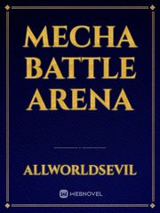 Mecha Battle Arena Mecha Novel