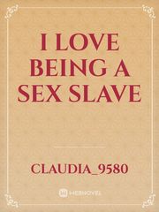 I love being a sex slave Book