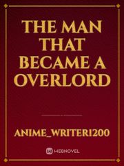 The man that became a overlord Eternal Novel