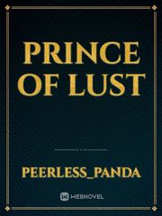 Prince of Lust God Of Lust Novel