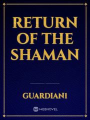 Return of the Shaman Milf Novel