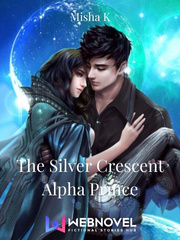 The Silver Crescent Alpha Prince Book