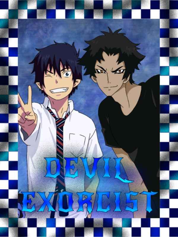 DEVIL EXORCIST //devilman in blue exorcist// Book
