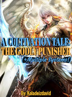 A Cultivation Tale: The Godly Punisher Book