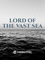 LORD OF THE VAST SEA Peerless Dad Novel