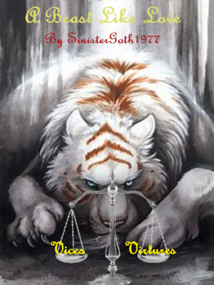 Prologue Part 3 A Beast Like Love Chapter 3 By Sinistergoth1977 Full Book Limited Free