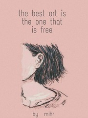 The best art is the one that is free Book