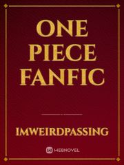 One Piece Fanfic My Immortal Novel