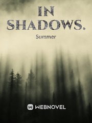 In Shadows. Killer Novel