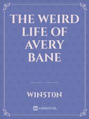 The Weird Life Of Avery Bane Period Novel