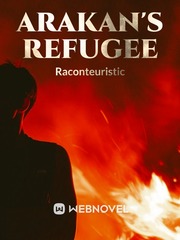 Arakan's Refugee Refugee Novel