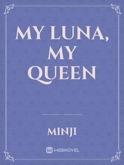 My Luna, My Queen Book