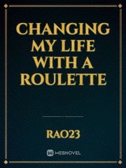 Changing my Life with a Roulette Book