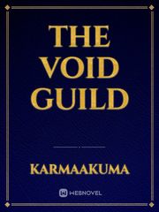 The Void Guild Instant Karma Novel
