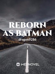 reborn as batman Batman Vs Superman Dawn Of Justice Novel
