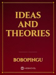 (DROPPED) Ideas and theories Fictional Novel