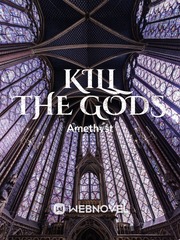 Kill The Gods Against The Gods Novel