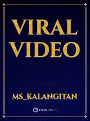 Viral Video Viral Novel
