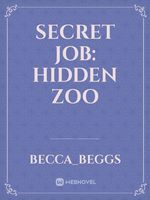Secret Job: Hidden Zoo