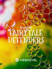 Fairytale Defenders Fairytale Novel