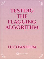 Testing the Flagging Algorithm Book