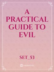 A Practical Guide to Evil Practical Guide To Evil Novel