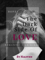 HOME1: THE DARK SIDE OF LOVE Bahasa Novel