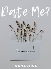 Date Me? Date Me Novel