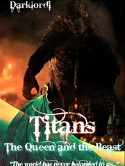 TITANS: The Queen and the Beast Godzilla Earth Novel