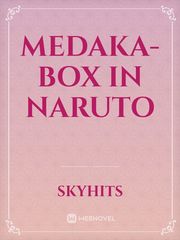 medaka-box in naruto Medaka Box Novel