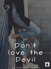 Don't Love The Devil Teen Love Novel