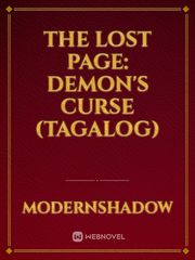 The Lost Page: Demon's Curse (Tagalog) Rage Novel
