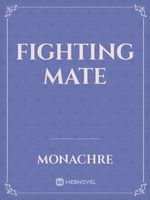 Fighting Mate