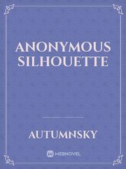 Anonymous Silhouette Book