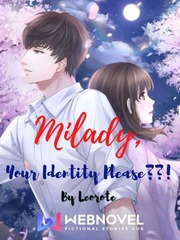 Milady, Your Identity Please!!? Meet Cute Novel