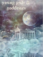 Young Gods & Goddesses Demi Novel