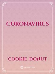 Coronavirus Coronavirus Novel