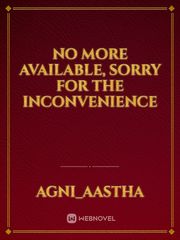 no more available, sorry for the inconvenience Interview Novel